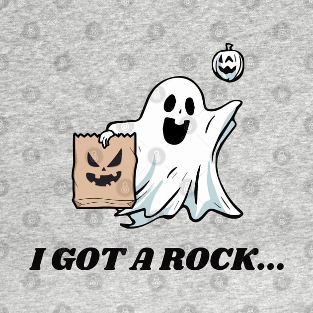 I Got A Rock Funny Halloween by Tidio Art